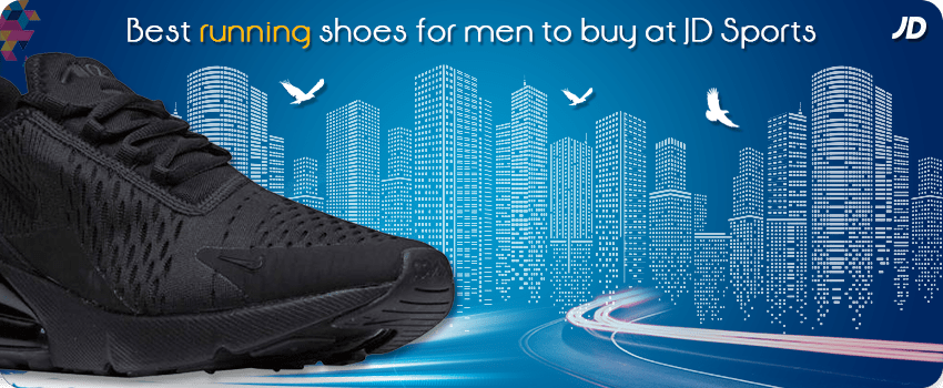 Best Running Shoes For Men at JD Sports