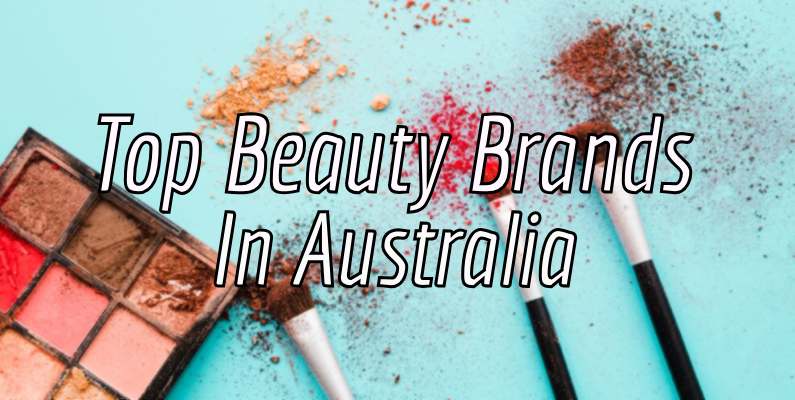 Shop Affordable Products from Top Beauty Brands in Australia